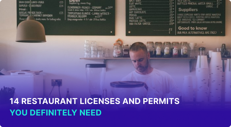 14 Restaurant Licenses and Permits You Definitely Need