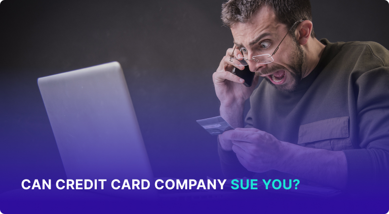 Can a Credit Card Company Sue You