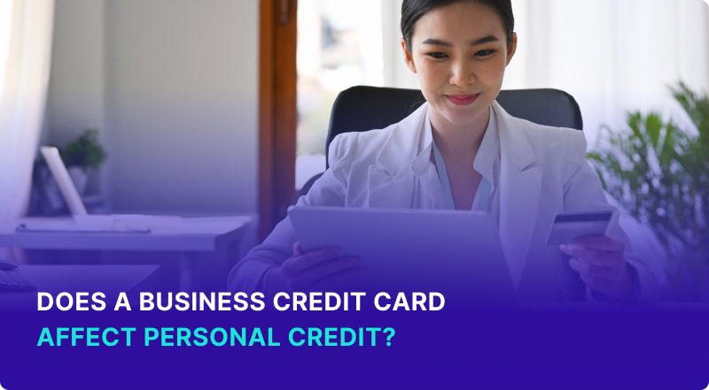 Does a Business Credit Card Affect Personal Credit
