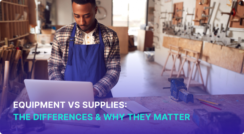 https://finimpactcom.s3.eu-west-2.amazonaws.com/assets/Equipment_vs_Supplies__The_Differences_%26_Why_They_Matter.jpg