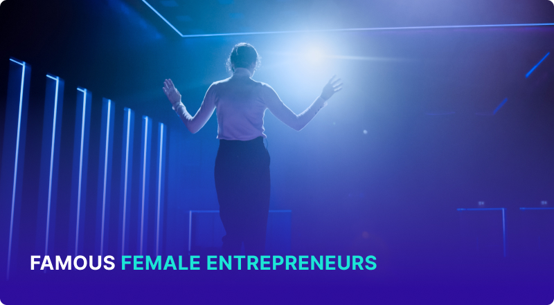 Famous Female Entrepreneurs