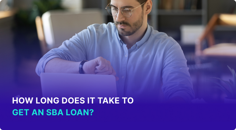 How Long Does It Take to Get an SBA Loan