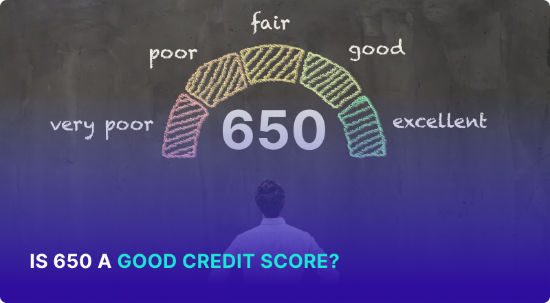 Is 650 a Good Credit Score