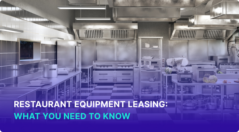 Restaurant Equipment Leasing