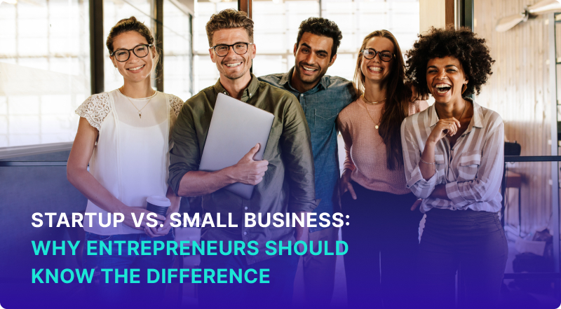 Startup vs small business
