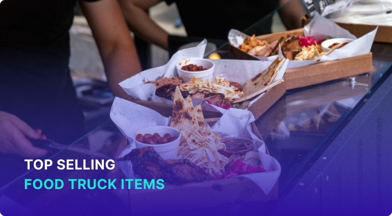 Top selling food truck items