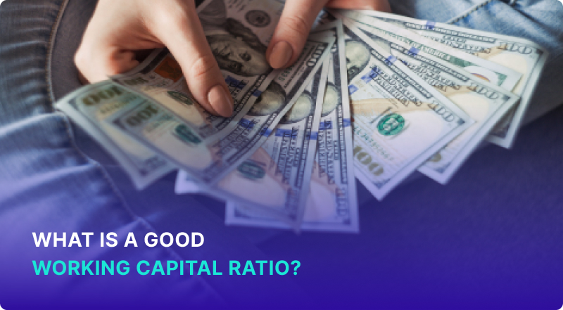 what is a good working capital ratio