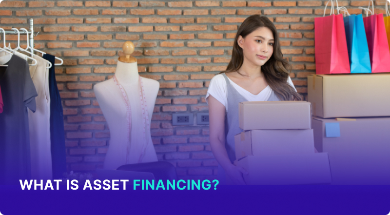 What Is Asset Financing