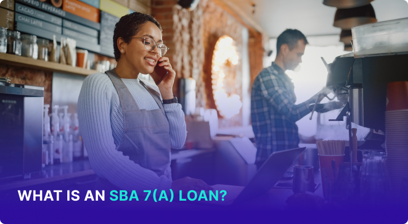 What Is an SBA 7(a) Loan