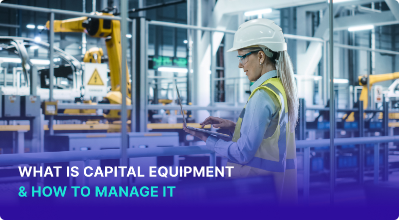 What is capital equipment