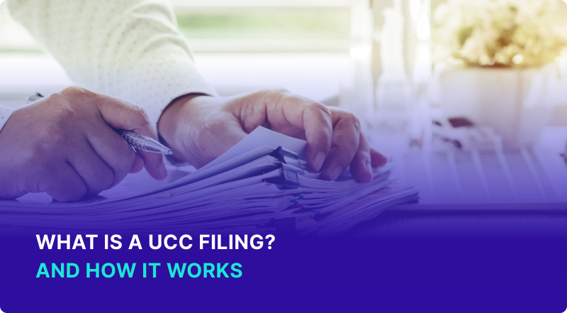 What is a UCC Filing And How It Works