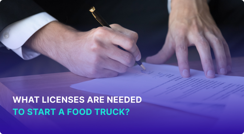 What licenses are needed to start a food truck_