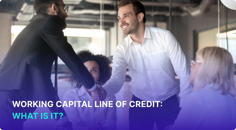 Working capital line of credit
